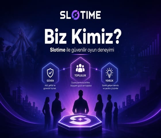 YeniSlotime Hakkımızda Ekip ve Platform Tanıtım Görseli