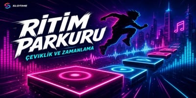 Slotime Ritim Parkuru Çeviklik ve Zamanlama Modu